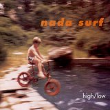 Nada Surf - High/Low