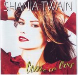 Shania Twain - Come On Over