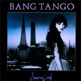Bang Tango - Dancin' on Coals