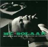 MC Solaar - Qui sème le vent récolte le tempo - 1991