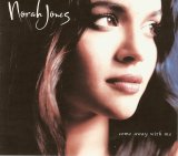 Norah Jones - Come Away With Me