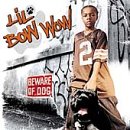 Lil Bow Wow - Beware Of dog