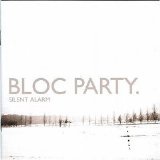 Bloc Party - Silent Alarm