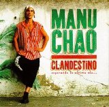 Manu Chao - Clandestino