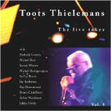 Toots Thielemans - The Live Takes