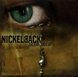 Nickelback - Silver Side Up