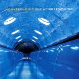 Hooverphonic - Blue Wonder Power Milk