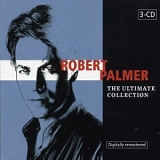 Robert Palmer - The Ultimate Collection