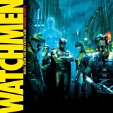 WATCHMEN SOUNDTRACK - MUSIC FROM THE MOTION PICTURE WATCHMEN