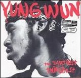 Yung Wun - The Dirtiest Thirtiest