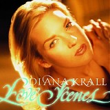 Diana Krall - Love Scenes