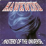 Hawkwind - Masters Of The Universe
