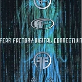 Fear Factory - Digital Connectivity