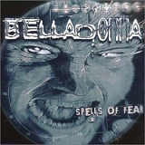 Belladonna - Spells Of Fear