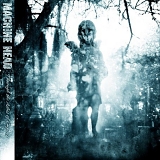 Machine Head - Through The Ashes Of Empires