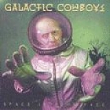 Galactic Cowboys - Space In Your Face