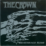 The Crown - Deathrace King