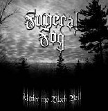 Funeral Fog - Under The Black Veil