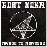 Goat Horn - Voyage To Nowhere