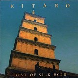 Kitaro - Best of Silk Road