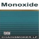 Monoxide (of Twiztid) - Chainsmoker