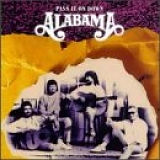 Alabama - Pass It On Down