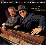 Elvis Costello & Allen Toussaint - River In Reverse