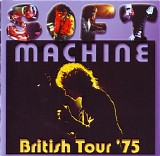 Soft Machine - British Tour '75
