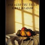 And Also The Trees - Virus Meadow