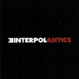 Interpol - Antics