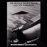American Music Club - United Kingdom / California