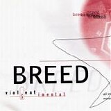 Breed - Violent Sentimental