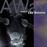The Bolshoi - Away