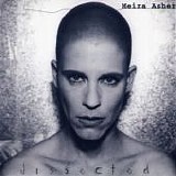 Meira Asher - Dissected
