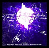Marillion - Happiness is the Road, Volume 2: The Hard Shoulder