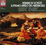 Anthony Rooley / The Consort of Musicke - Schütz - Il primo libro e madrigali