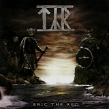 Týr - Eric the Red