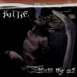 Kittie - Until the End