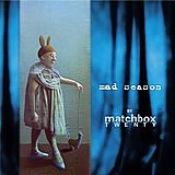 Matchbox Twenty - Mad Season