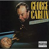 George Carlin - Playin' With Your Head (Explicit)