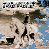 Pickin' On - Pickin' On Brad Paisley