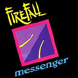 Firefall - Messenger
