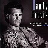 Randy Travis - Greatest Hits, Vol. 1