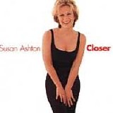 Susan Ashton - Closer