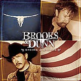 Brooks & Dunn - Steers & Stripes