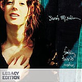 Sarah McLachlan - Fumbling Towards Ecstasy (Legacy Edition)