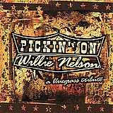Pickin' On - Pickin' On Willie Nelson: A Bluegrass Tribute