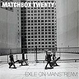 Matchbox Twenty - Exile On Mainstream