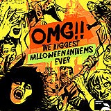 Various artists - OMG! The Biggest Halloween Anthems Ever