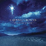 Casting Crowns - Peace On Earth